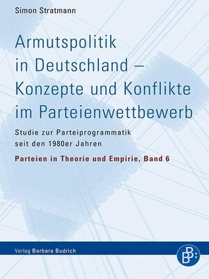 cover image of Armutspolitik in Deutschland – Konzepte und Konflikte im Parteienwettbewerb